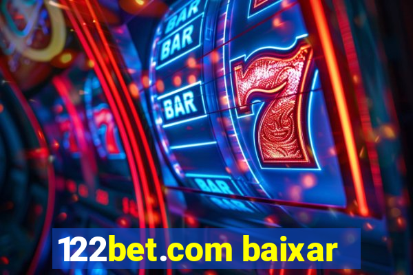 122bet.com baixar